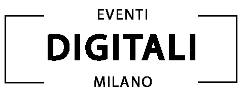 Eventi Digitali Milano
